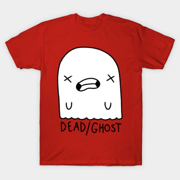 Dead/Ghost T-Shirt by timbo